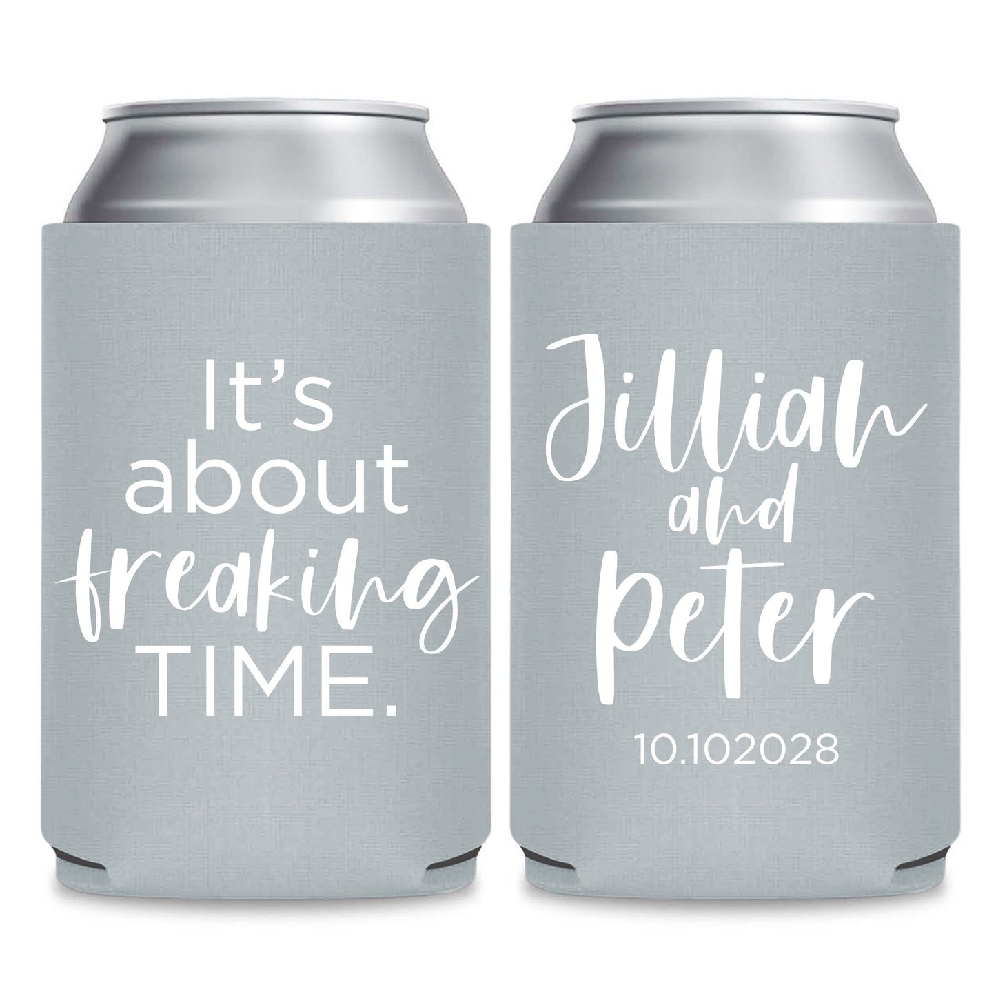 It's About Freaking Time Can Coolers (PK413)