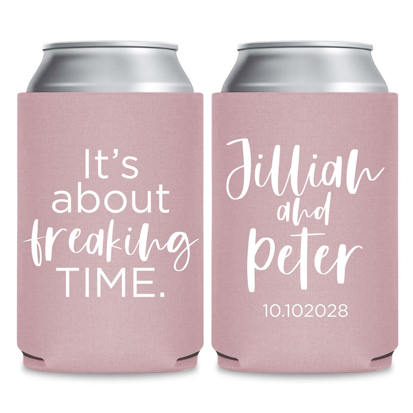 It's About Freaking Time Can Coolers (PK413)