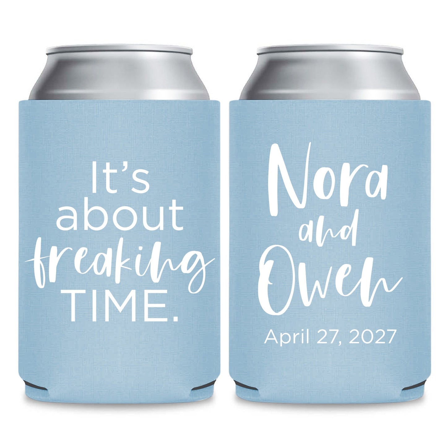 It's About Freaking Time Can Coolers (PK413)