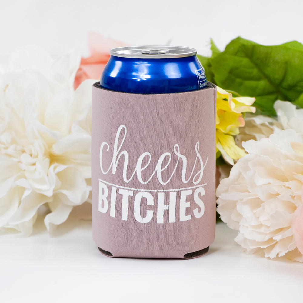 Cheers Bitches Koozies