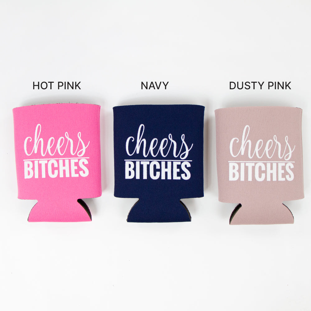 Cheers Bitches Koozies