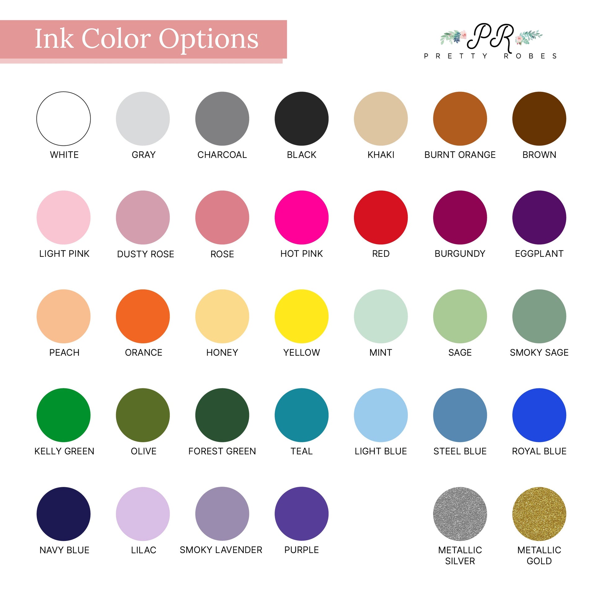 a collection of various colored ink colors, including white, gray, charcoal, black, khaki, burnt orange, brown, light pink, dusty rose, rose, hot pink, red, burgundy, eggplant, peach, orange, honey, yellow, mint, saffron, smoky sage, tea, light blue, steel blue, royal blue, kelly green, olive, forest green, teal, light blue, royal blue, navy blue, lilac, smoky lavender, purple, metallic silver, and metallic gold.