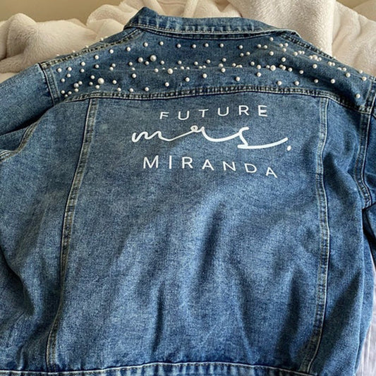 (Blue Pearl) Future Mrs (Last Name) Custom Pearl Denim Jean Jacket