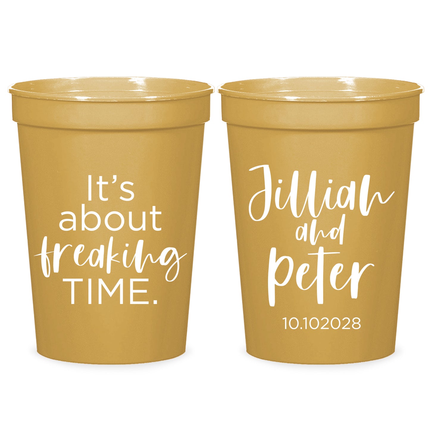 It's  About Freaking Time Stadium Cups (PK413)