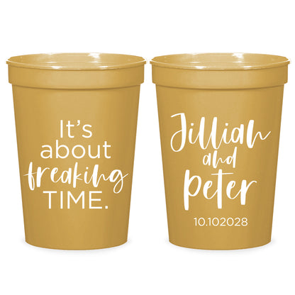 It's  About Freaking Time Stadium Cups (PK413)