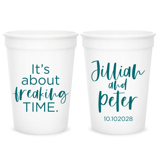 It's  About Freaking Time Stadium Cups (PK413)