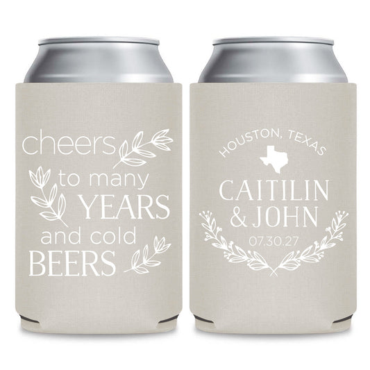 Cheers to Many Years and Cold Beers Custom Wedding Can Coolers (CS 51)