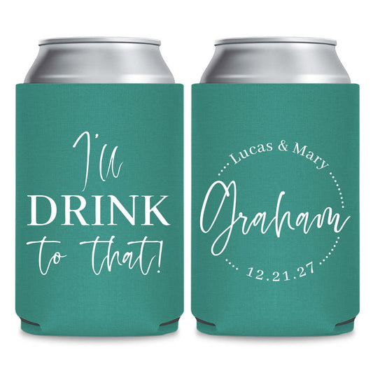 I'll Drink To That Wedding Can Coolers (LP 69)