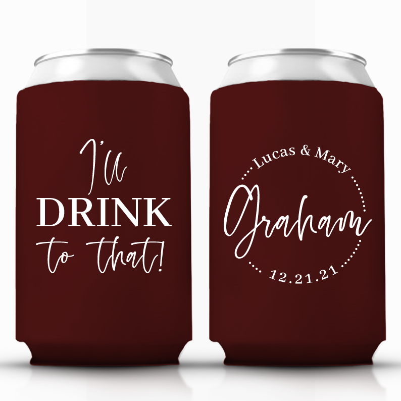 I'll Drink To That Wedding Can Coolers (LP 69)