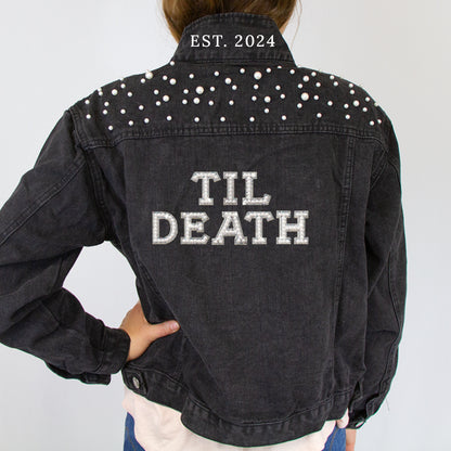 Till Death Patch  Pearl Denim Jacket