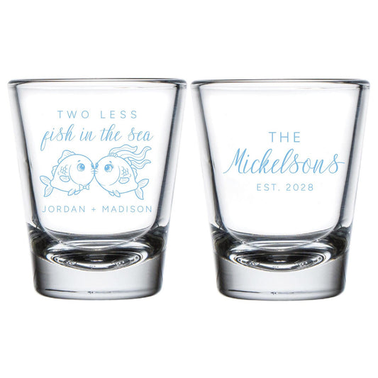 Two Less Fish In The Sea Shot Glasses (CS 666)