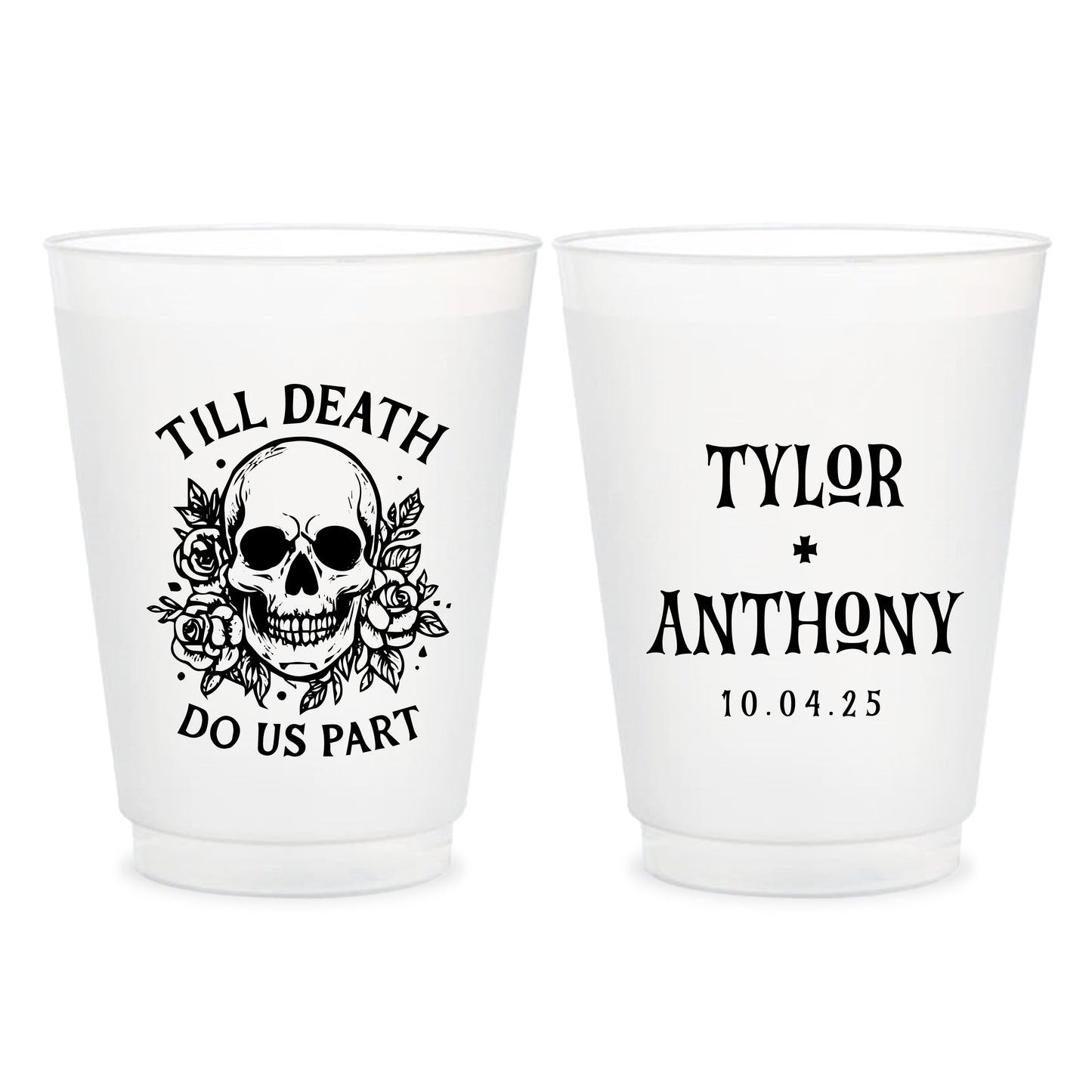 Till Death Do Us Part Frosted Cups (CS 659)