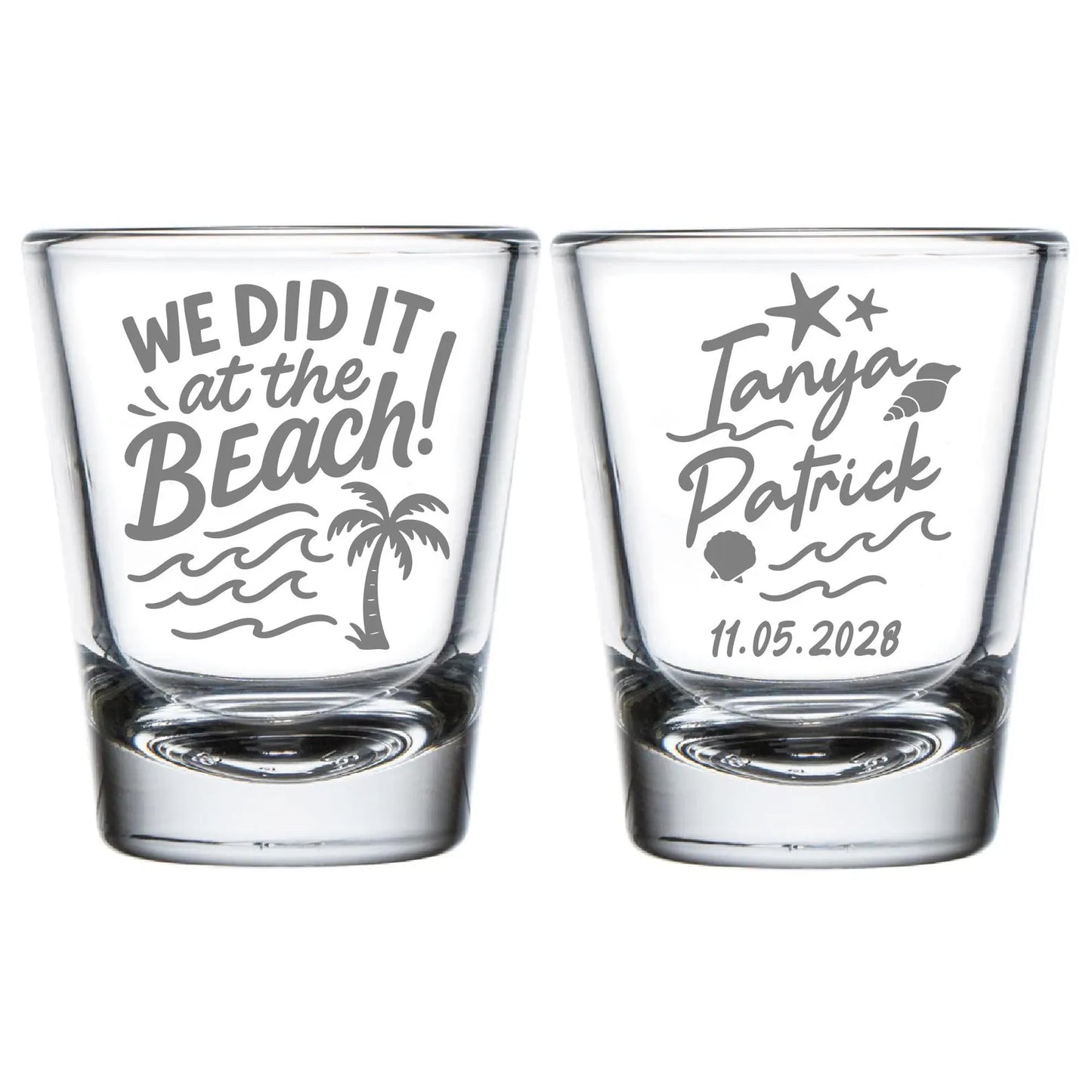 We Did It At The Beach Shot Glasses (KT 321)