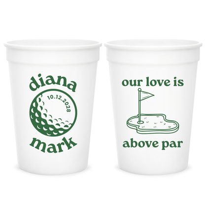 Our Love Is Above Par Stadium Cups (PPP 49)