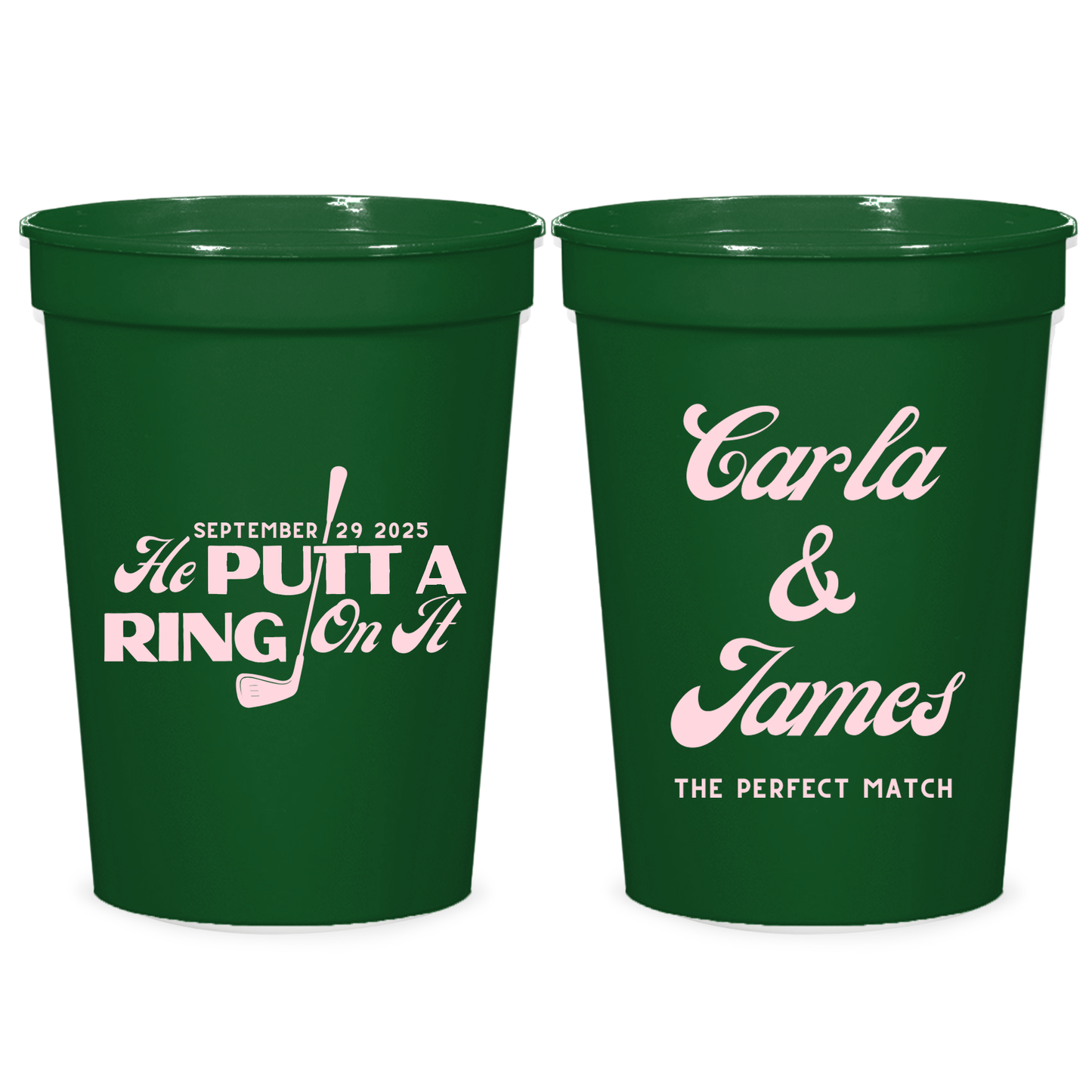 He Putt A Ring On It Stadium Cups (PPP 50)