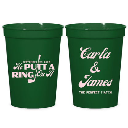 He Putt A Ring On It Stadium Cups (PPP 50)