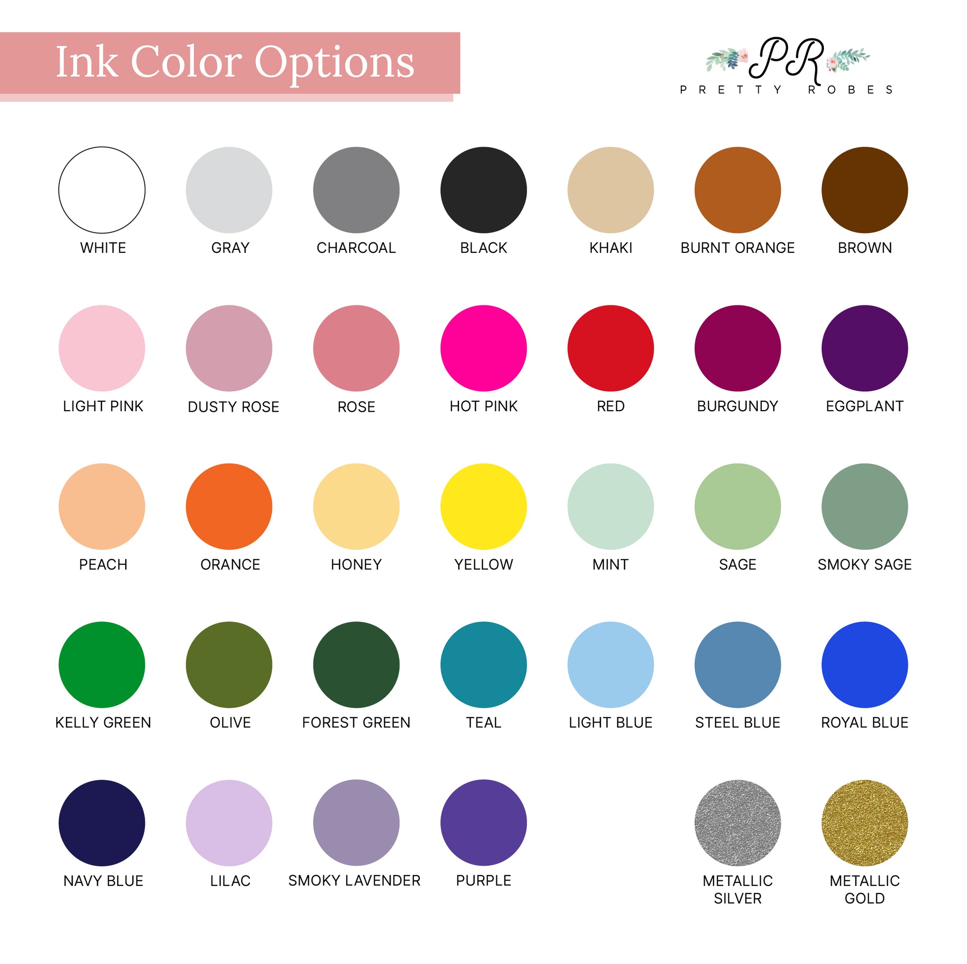 a collection of various colored ink colors, including white, gray, charcoal, black, khaki, burnt orange, brown, light pink, dusty rose, rose, hot pink, red, burgundy, eggplant, peach, orange, honey, yellow, mint, saffron, smoky sage, teal, light blue, steel blue, royal blue, kelly green, olive, forest green, teal, light blue, royal blue, navy blue, lilac, smoky lavender, purple, metallic silver, metallic gold.