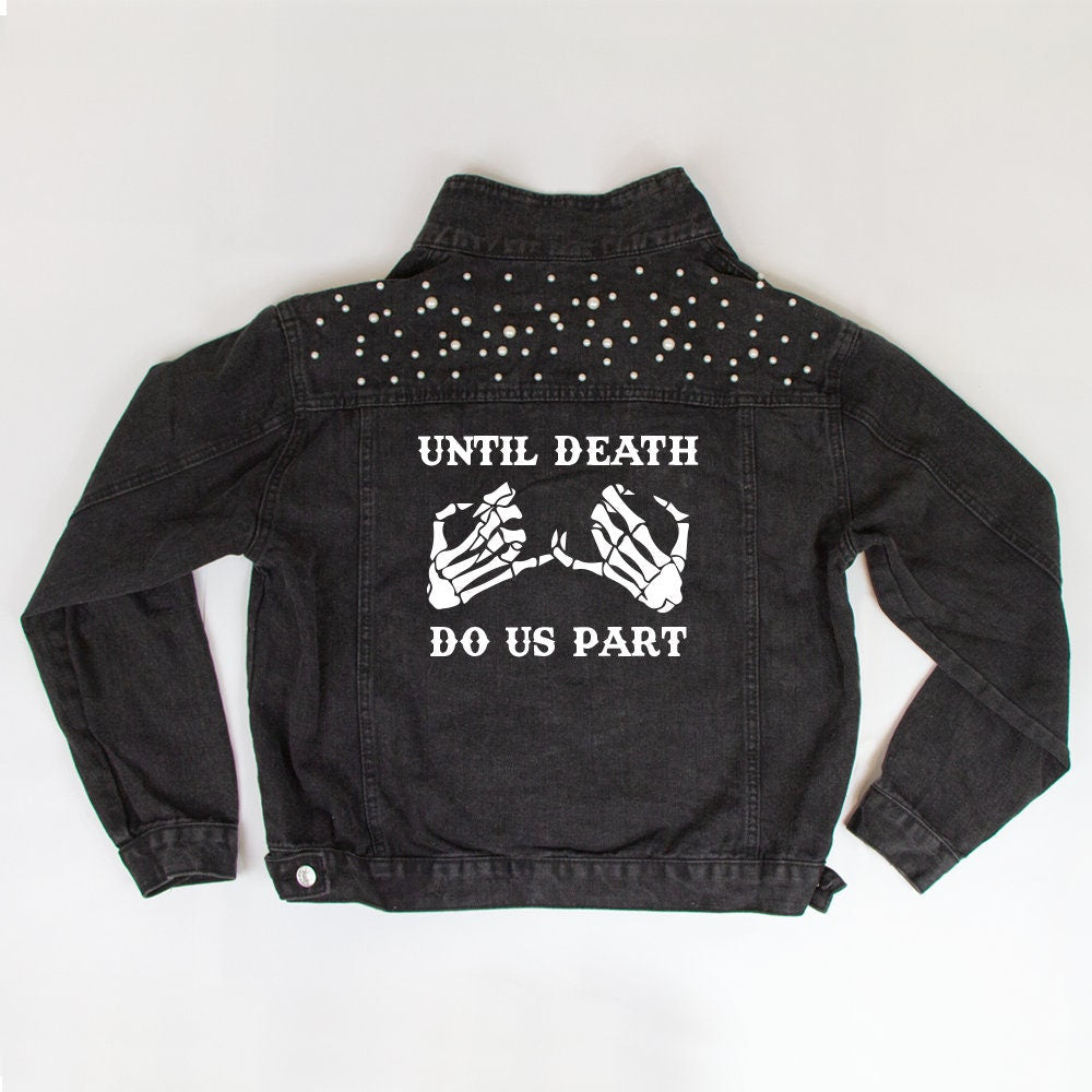 (Black Pearl) Till Death Denim Jacket