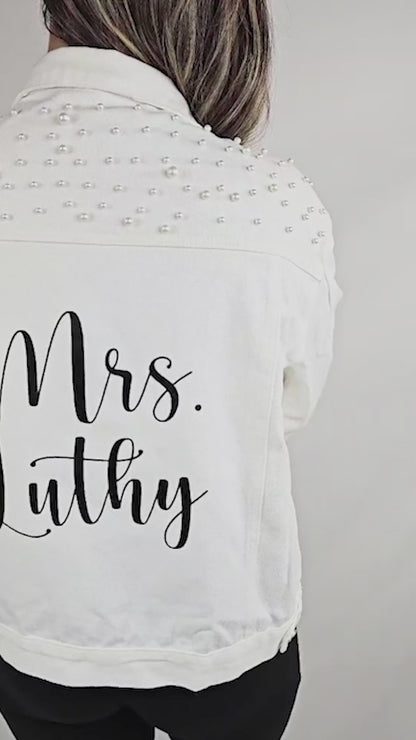 (White Pearl) Personalized Mrs  Pearl Jacket