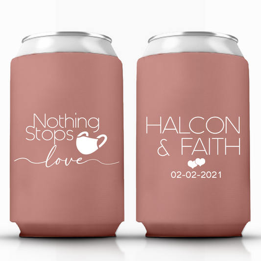 Nothing Stops Love Wedding Can Coolers (310)