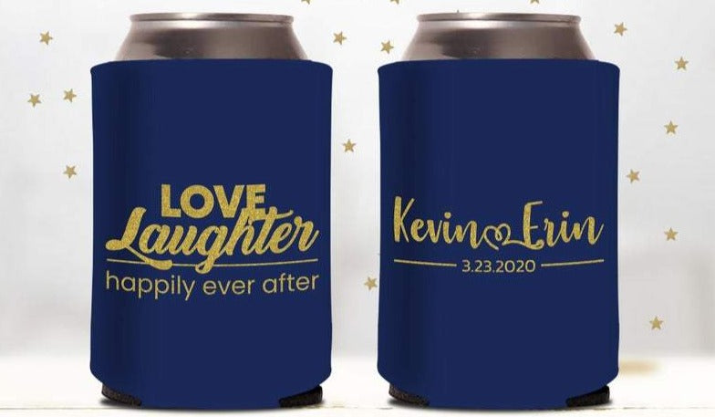 Love Laughter Happily Ever After, Custom Can Coolers (ei)