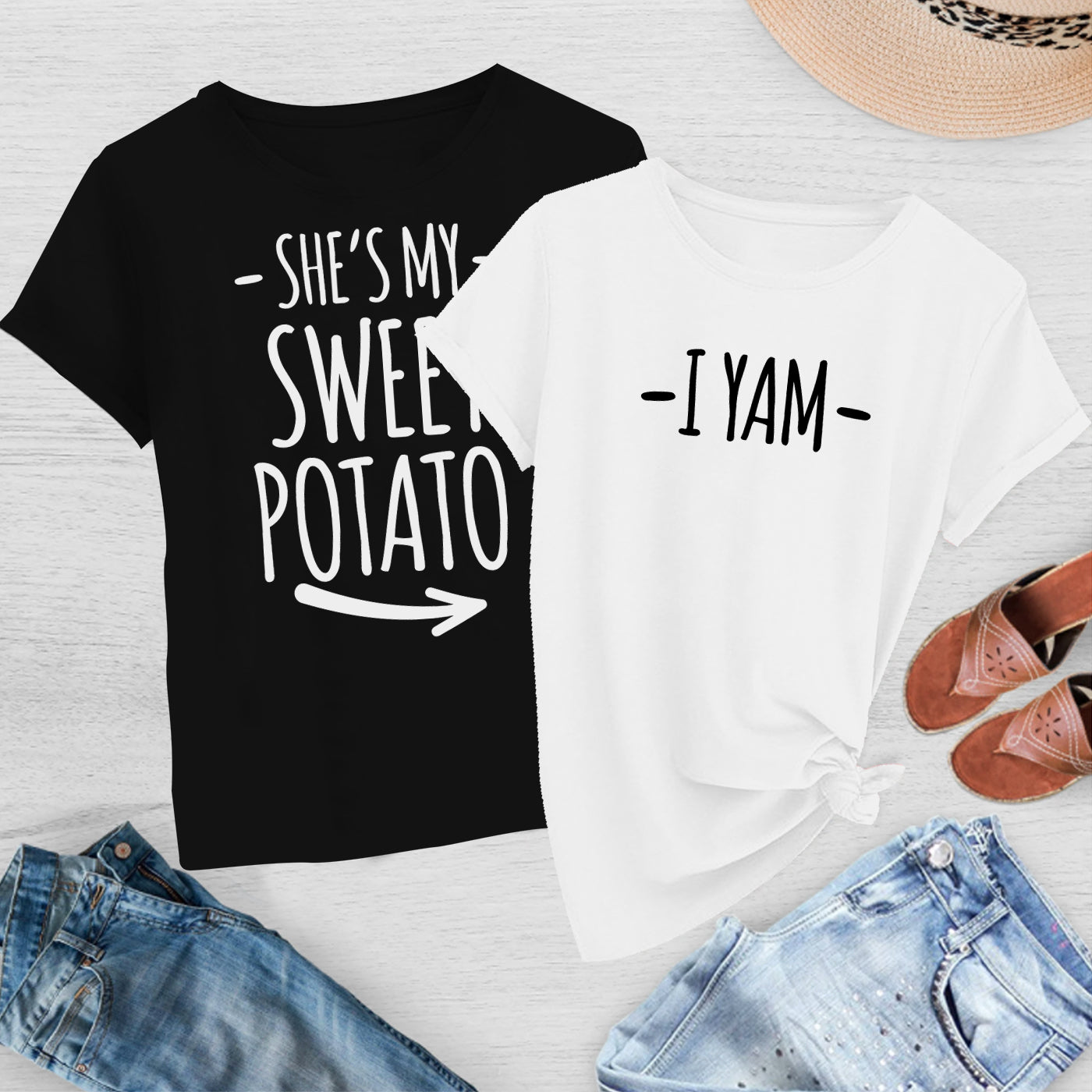 She's My Sweet Potato - I Yam Tees