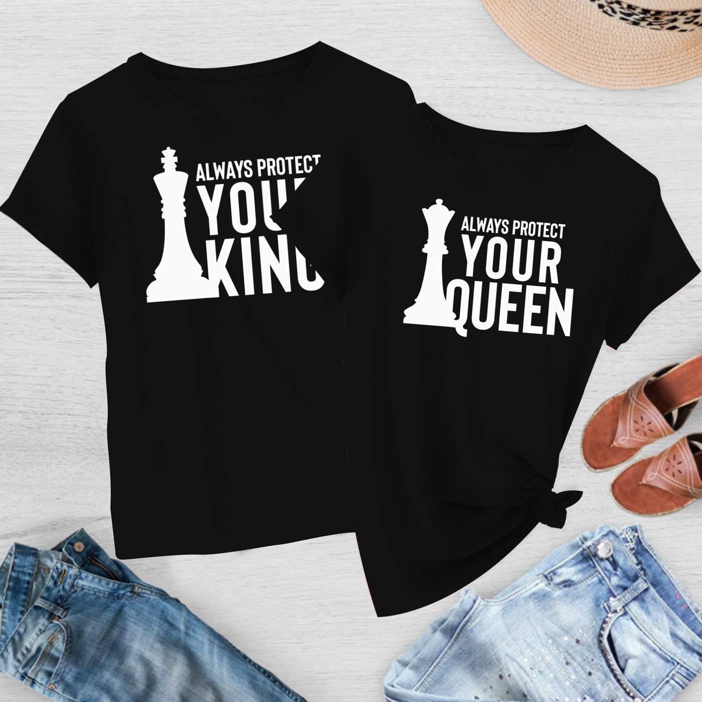 Always Protect Your King/Queen Tees