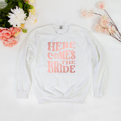 Here Comes The Bride Tee Sweatshirt