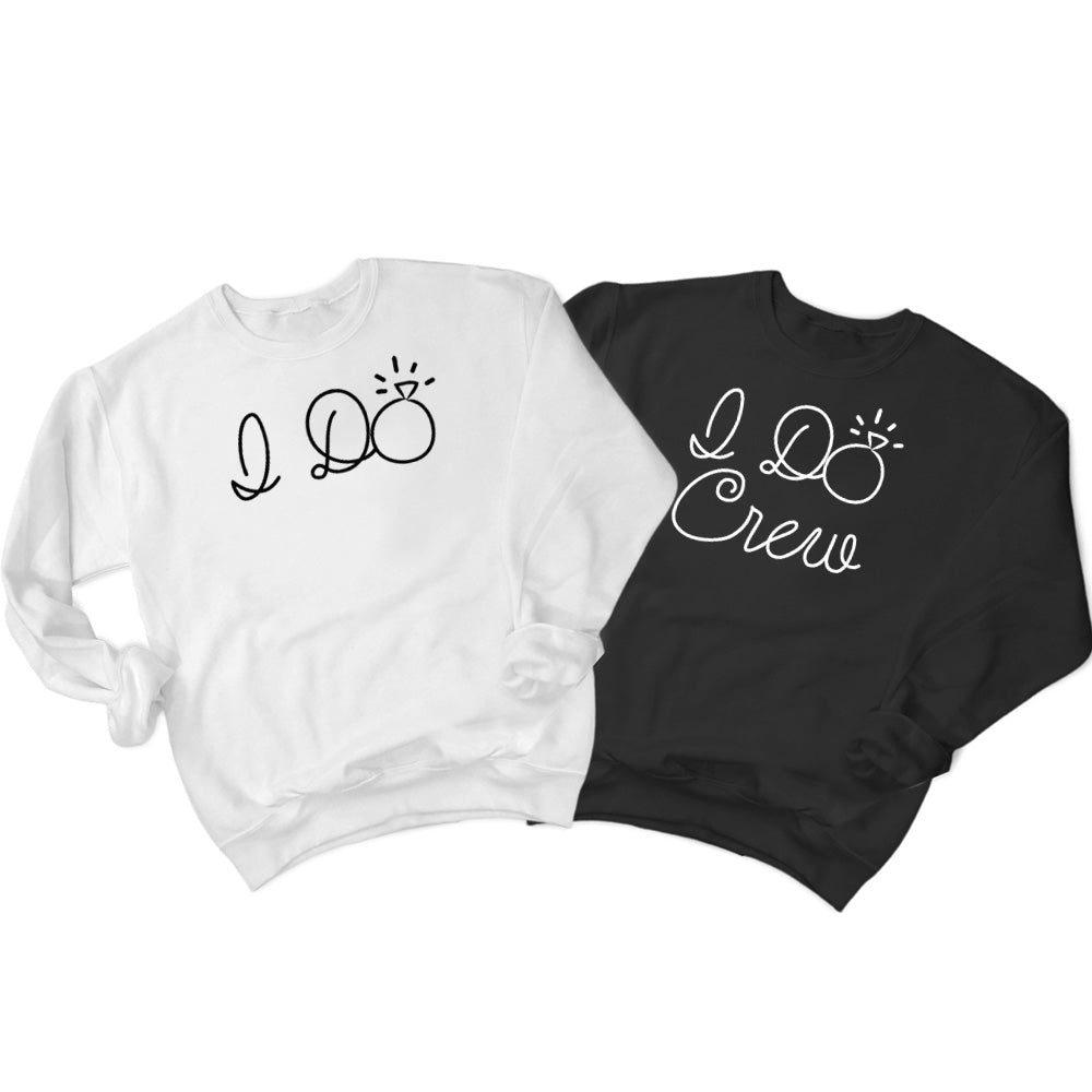 I Do & I Do Crew (250) Sweatshirt