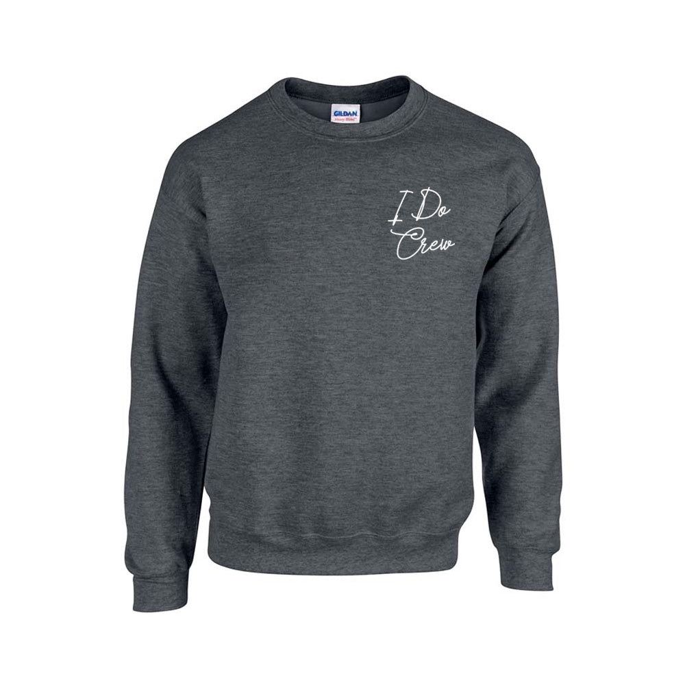 I Do Crew (113) Sweatshirt