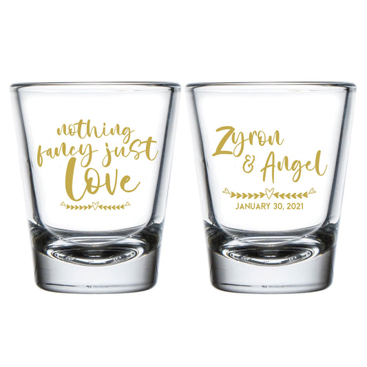 Nothing Fancy Just Love Wedding Shot Glasses (304)