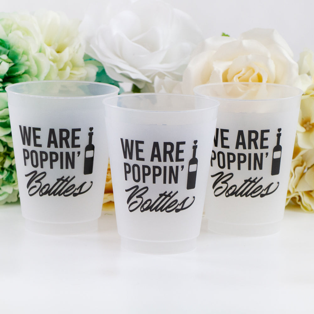 We Are Poppin' Bottles Frosted Cups