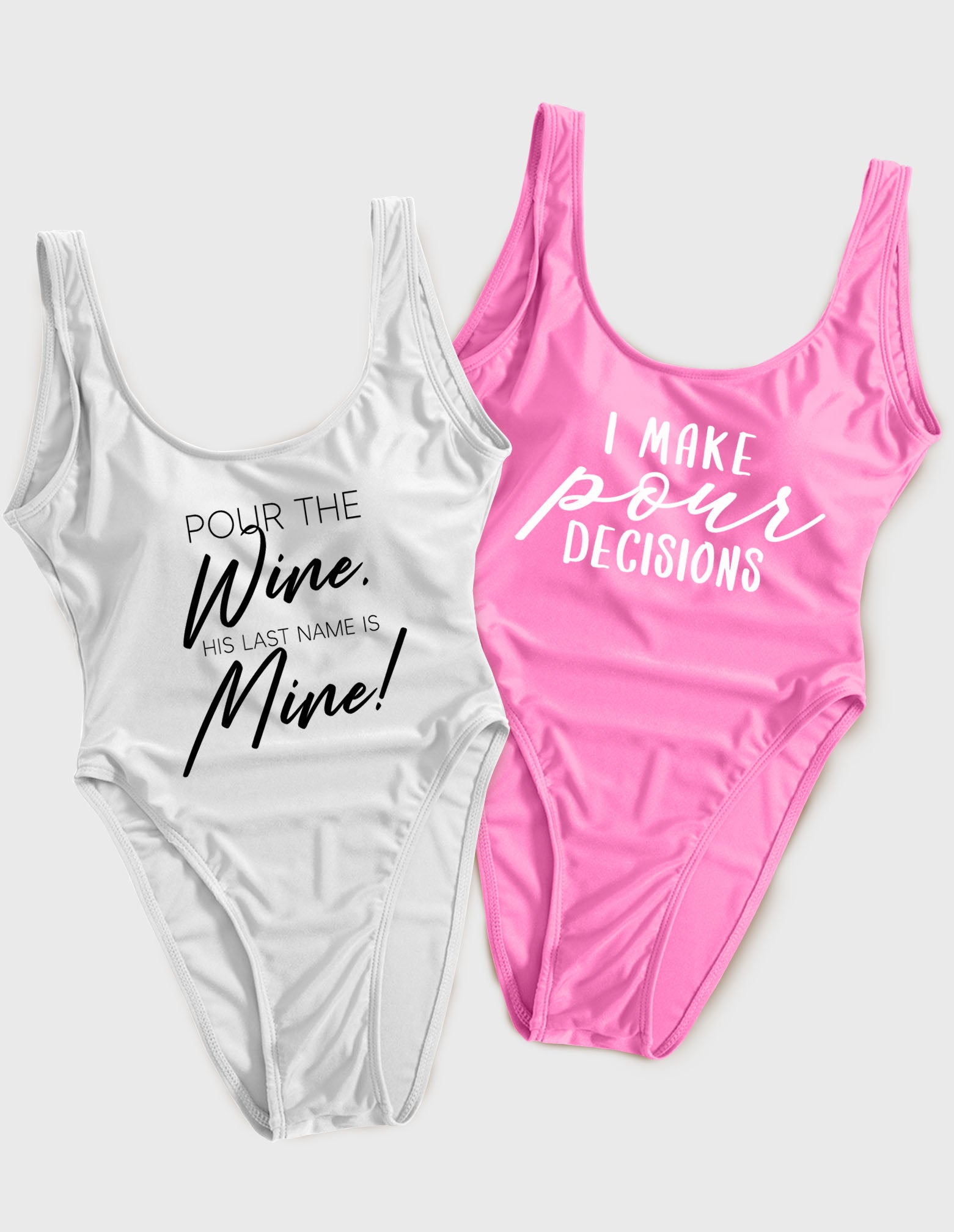 Pour The Wine His Last Name is Mine & I Make Pour Decisions (95) Swimsuit