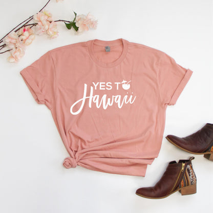 I Said Yes, Yes To Hawaii Bachelorette Party Tees