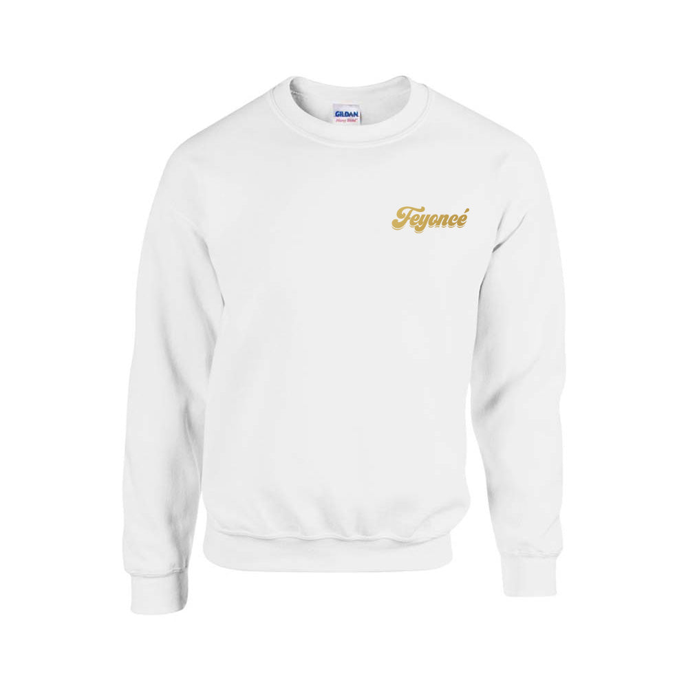 Feyonce (68) Sweatshirt