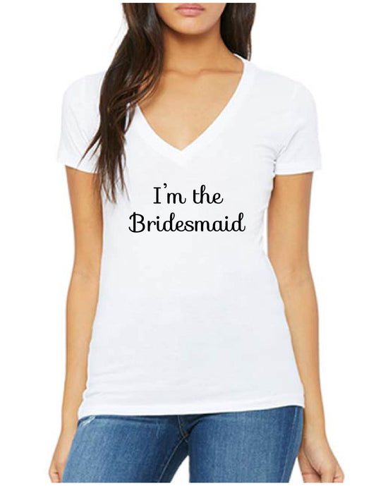 I'm The Bridesmaid Tee