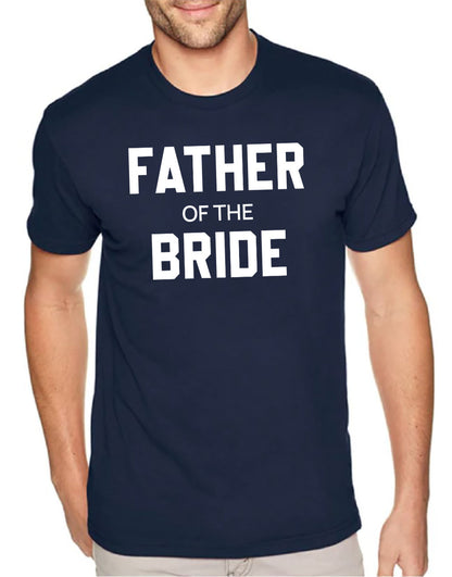 Father of the Bride, Father of the Groom Tees