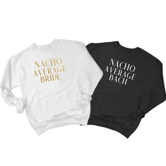 Nacho Average Bride, Nacho Average Bach (56) Sweatshirt