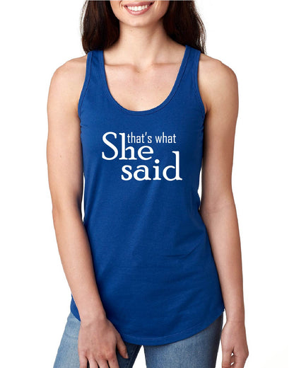 That's What She Said Tank (274)