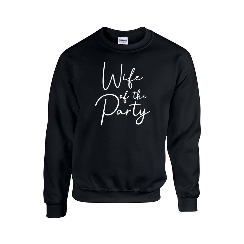 Wife of the Party (36) Sweatshirt