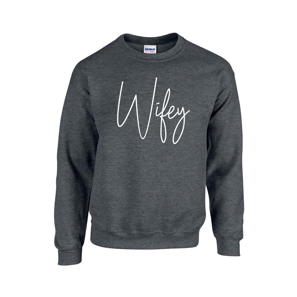 Wifey Tee Sweatshirt