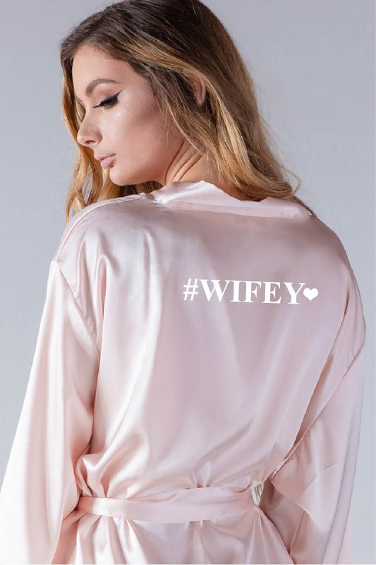 #WIFEY - Bride Robe